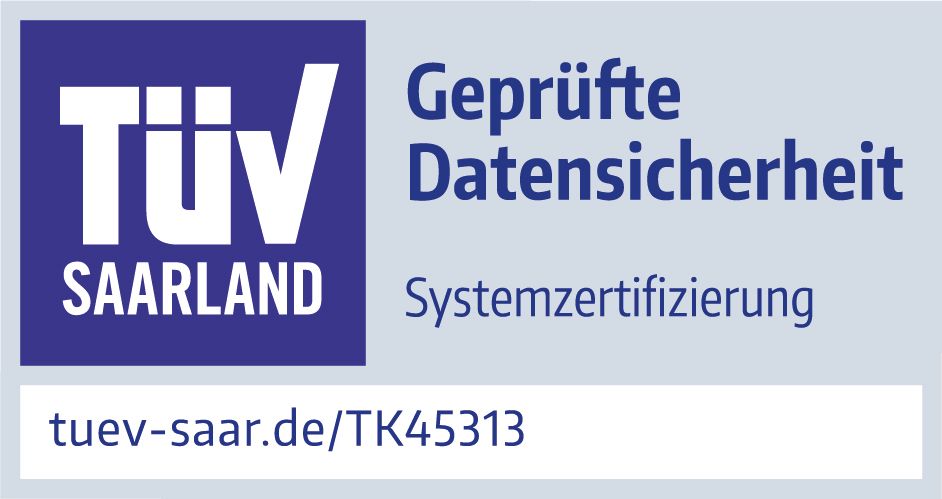 Höchste deutsche Sicherheitsstandards für unsere Kunden durch TÜV-Saarland geprüfte Datensicherheit.